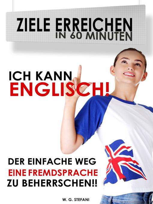 Title details for Ich kann Englisch! by W. G. Stefani - Available